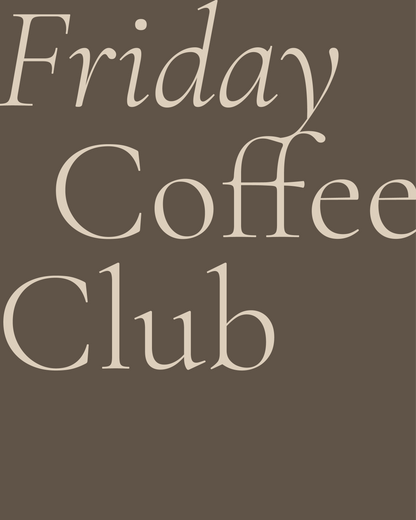 Friday Coffee Club